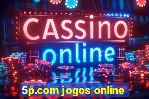 5p.com jogos online